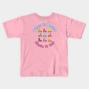 When In Doubt Skate It Out Roller Skating Design Kids T-Shirt